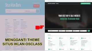 Cara Mengganti Theme Situs Iklan Osclass - Video Tutorial Osclass