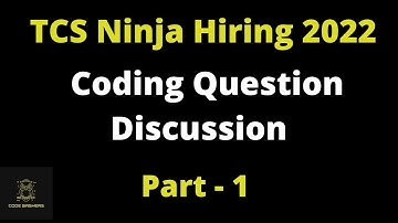 Part 1 TCS Ninja Hiring 2022 Batch | TCS Ninja Hiring / TCS NQT Coding Question Discussion 2022