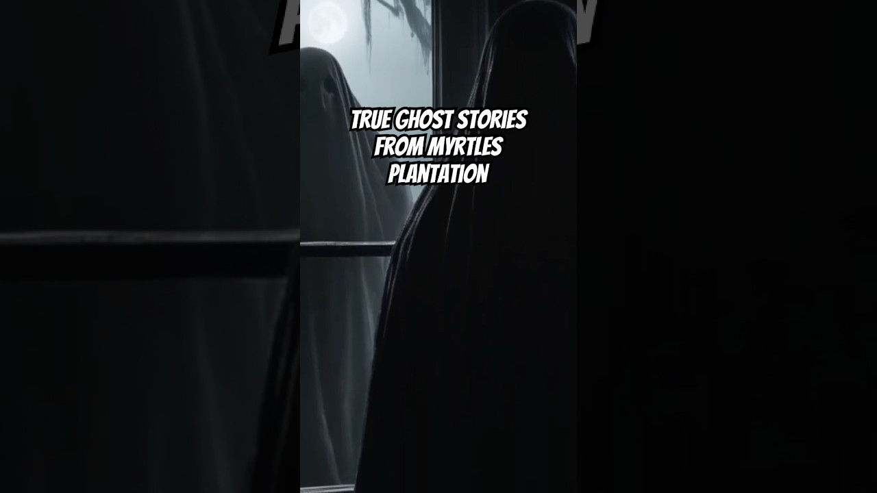 True Ghost Stories From Myrtles Plantation - Haunted Places & Scary Stories 