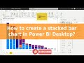 How to create stacked bar chart in power BI