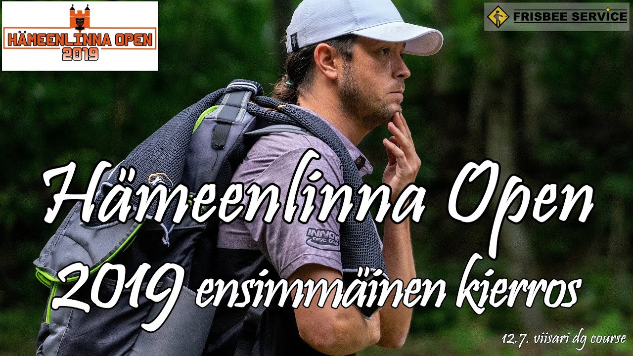 lcgm8 Disc Golf - Hämeenlinna Open 2019 ensimmäinen kierros