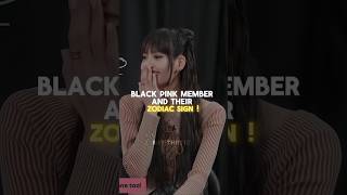 Black pink member Zodiac sign 💓| #youtubeshorts #blackpink #kpop #lisa #rosé #jennie #jisoo #shorts