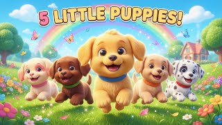 🐶 Five Little Puppies 🐾 Fun Counting Nursery Rhyme For Kids 3D Kids Song Itsy Bitsy & Friends