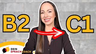 B2 Oder Schon C1? Der Unterschied, Den Dir Niemand Erklärt Deutsch Lernen Learn German