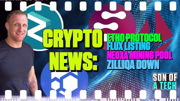 Crypto News: Etho Protocol Update | Flux Listing | Neoxa Mining Pool | Zilliqa Went Down - 165