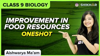 Improvement in Food Resources in One Shot | CBSE Class 9 | Chapter 12 | Science screenshot 4