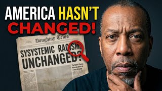 From the 1960s to Now | Systemic Racism's Evil Evolution