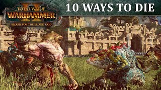 Total War: WARHAMMER 2 - 10 Ways to Die