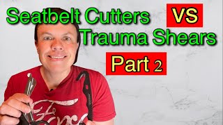 Seatbelt Cutter vs Trauma Shears Medic Hack// When to use them!