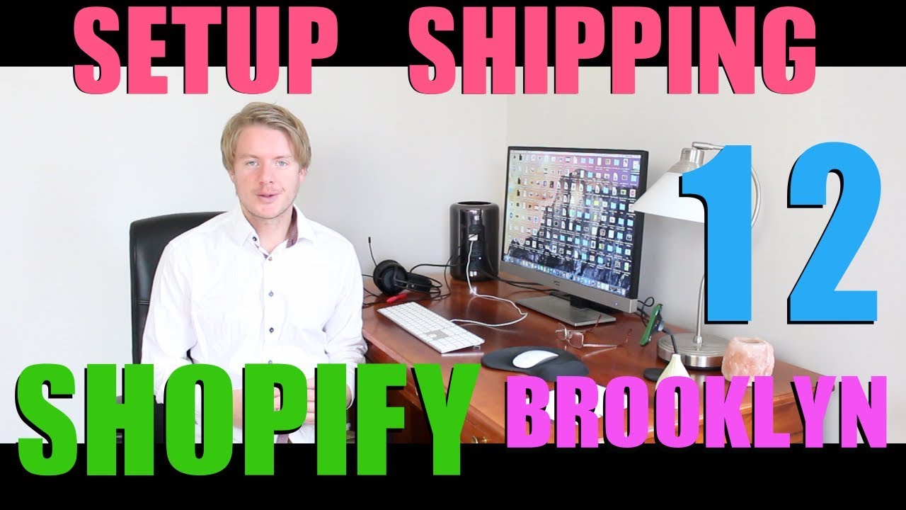 Shopify Brooklyn Theme Tutorial (Part 12) - How to Setup Shipping on Shopify 2018