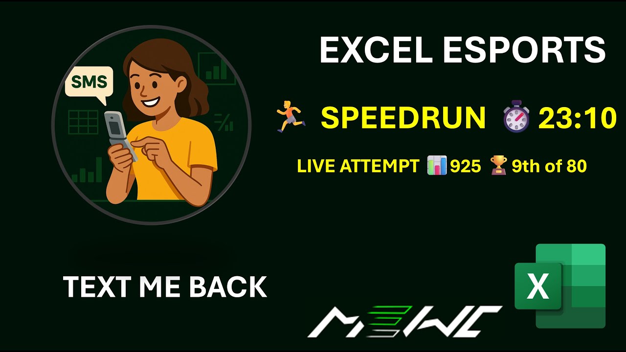 Excel Esports: Text Me Back Speedrun in 