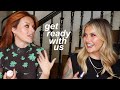 GET READY WITH ME & KATIE JANE HUGHES | JAMIE GENEVIEVE