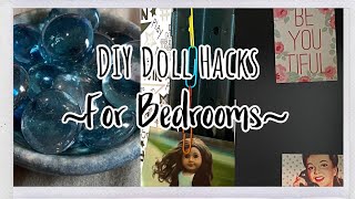 DIY Doll Bedroom Hacks!