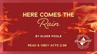 Here Comes the Rain - Elder Poole