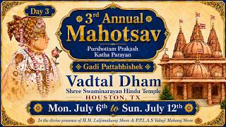 LIVE | Day 3 | Shree Purushotam Prakash Katha | 3rd Annual Mahotsav Houston,TX | USA