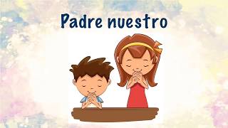 Aprende el Padre Nuestro para Niños | Oración Catolica | Catequesis | Educación Infantil Aprende el Padre Nuestro para Niños | Oración Catolica | Catequesis | Educación Infantil