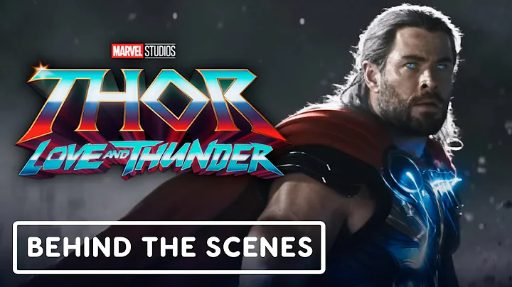 Thor: Love and Thunder - Official Behind the Scenes (2022) Taika Waititi, Chris Hemsworth - DayDayNews