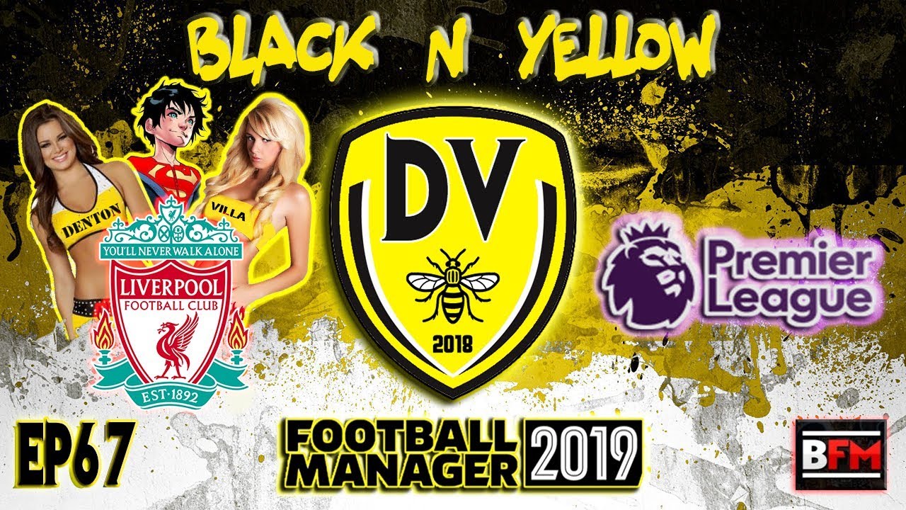 FM19 - EP67 Denton Villa - Come On R Kid - Football Manager 2019