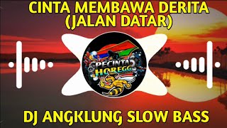 DJ SLOW CINTA MEMBAWA DERITA (ANDRA RESPATI) BASS ANGKLUNG | by ABOY CHANNEL PRODUCTION