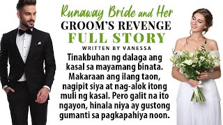 FULL STORY | GIPIT NA DALAGA, PINAKASALAN ANG CEO NA TINAKBUHAN NOON SA ALTAR | ROMANCE AUDIOBOOK