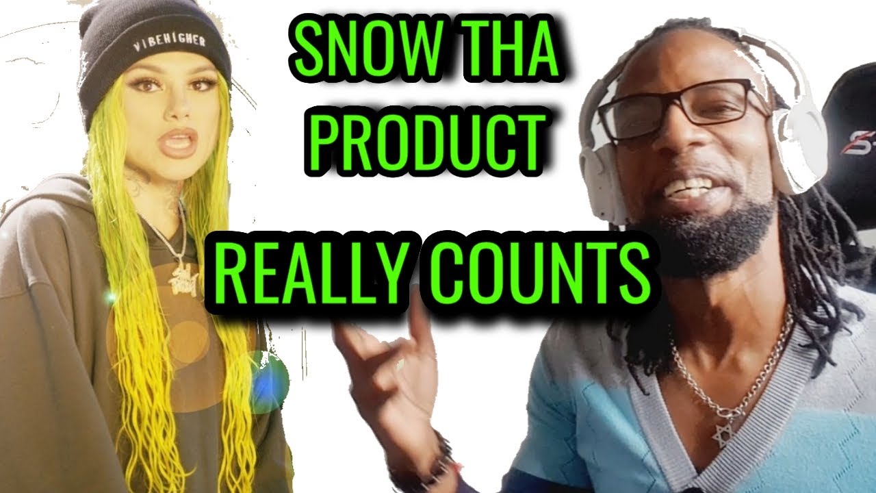 Snow Tha Product - Really Counts || REACTION