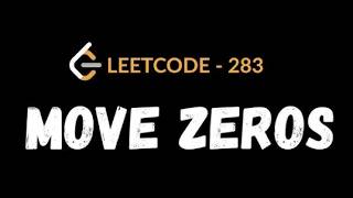 Leetcode 283 Move Zeroes