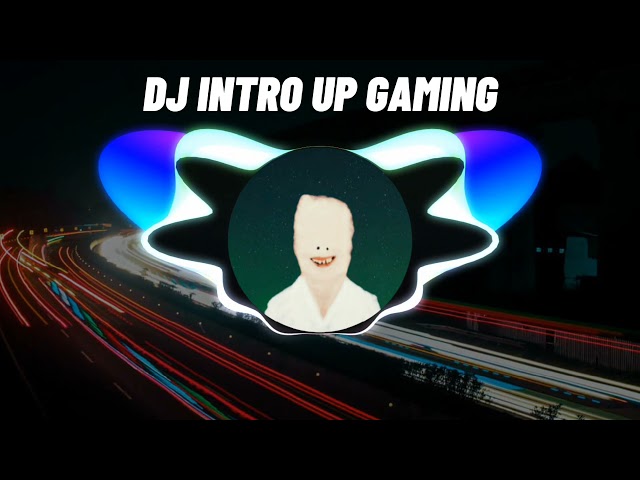 DJ INTRO UP GAMING | Dededede maninggal koo.. #introupgaming#sappo#upgaming#dj2021viral class=