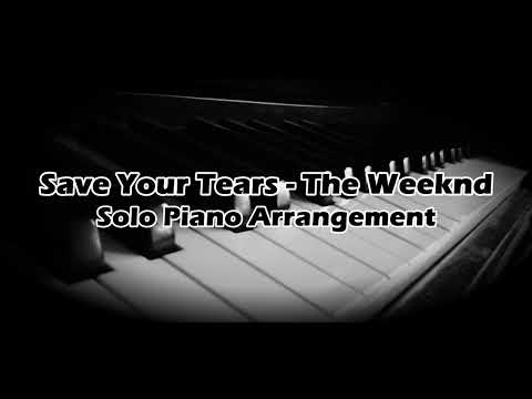 Save Your Tears - The Weeknd