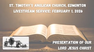February 1, 2026 - Presentation of our Lord Jesus Christ