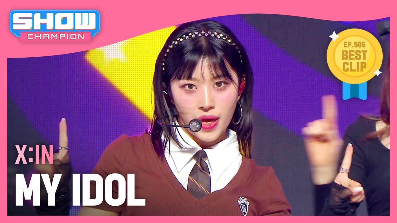 X:IN(엑신) - MY IDOL l Show Champion l EP.506 l 240221 - YouTube