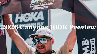 2026 Canyons 100K Preview | Analysis, Storylines, Predictions