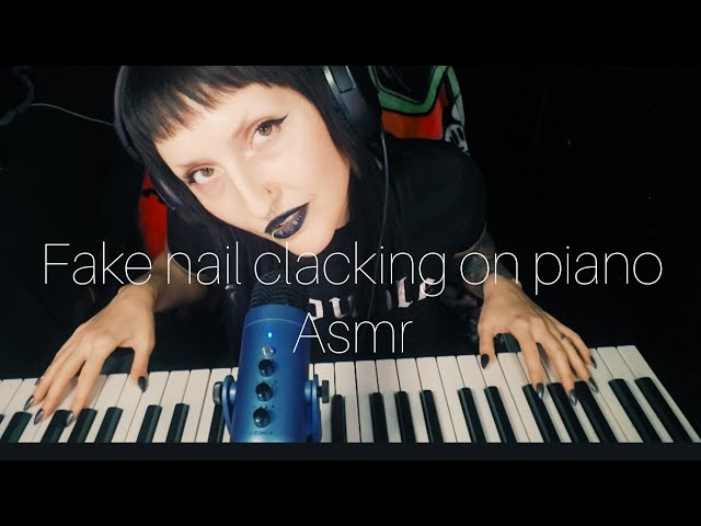 ASMR | FAKE NAILS CLACKING ON THE PIANO | ULTRA SOOTHINGLY TO HELP YOU 😴