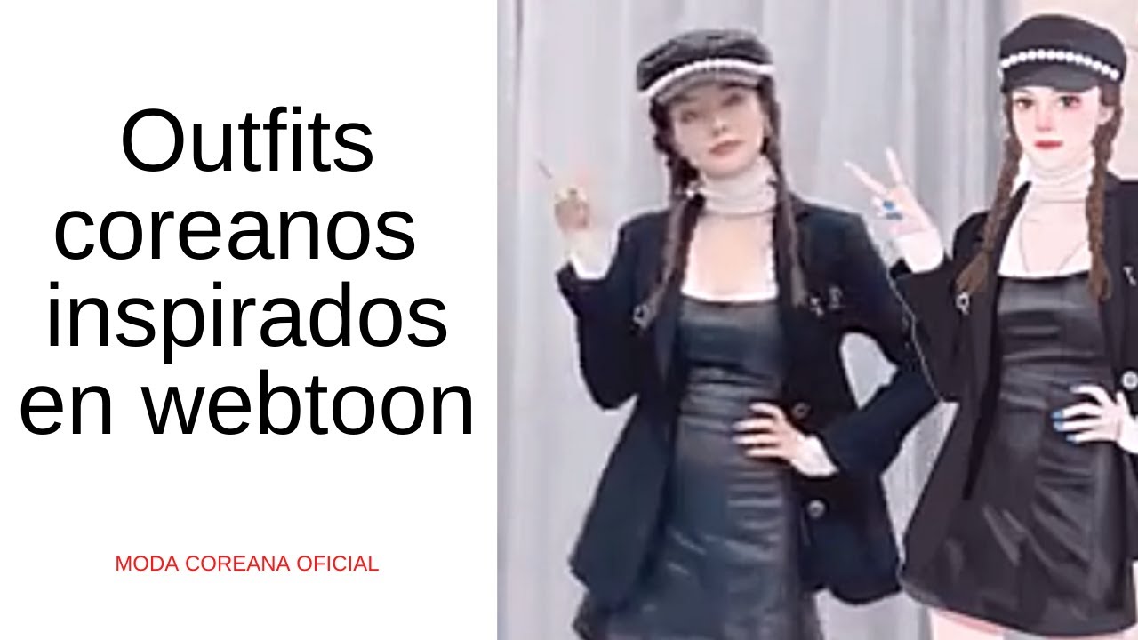 Outfits coreanos de mujer inspirados en webtoon 2022 | Casuales Tiktok |  MODA COREANA OFICIAL ❤ - YouTube