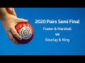 Just. 2020 World Indoor Bowls Championships: Day 3 Session 2 - Foster & Marshall v Gourlay & King