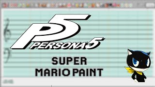Persona 5 - Blooming Villain (Boss battle) - Super Mario Paint