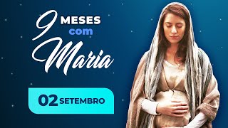 9 Meses Com Maria - 02 De Setembro Padre Mario Augusto Sartori