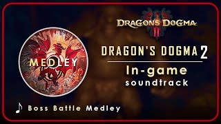 Dragons Dogma 2 Ost Battle - Boss Medley