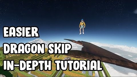 Easier and More Consistent Dragon Skip Method (Only Up!)