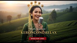 Download Lagu Keroncong Relax Album FULL Nonstop 🎧 | Musik Nyaman Untuk Didengar Lama MP3