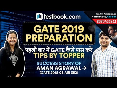 GATE 2018 Topper's Interview | Tips on How to Crack GATE 2019 | Success Story of Aman Agrawal