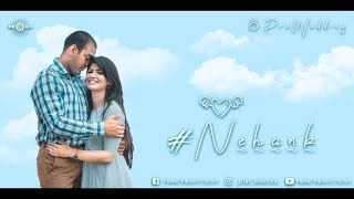 Pre Wedding 2018| Nehank| Perfect - Ed Sheeran| Prime Productions