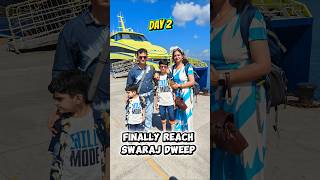 From Port Blair to Swaraj Dweep 🚢 Epic Day 2 🌴#andaman #havelock #viral #travel #shorts #ytshorts