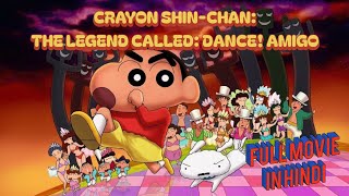 Crayon Shin-chan: The Legend Called: Dance! Amigo