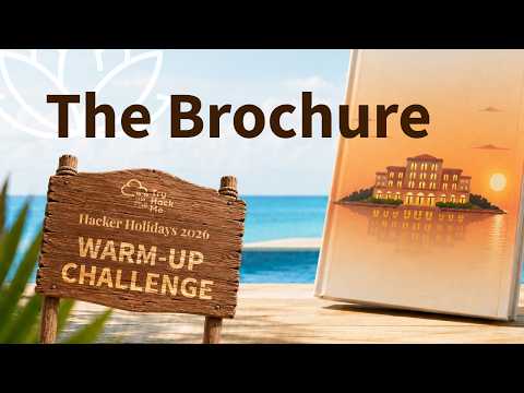 Hacker Holidays 2026 | Introduction & Warm-up Challenge | The Brochure