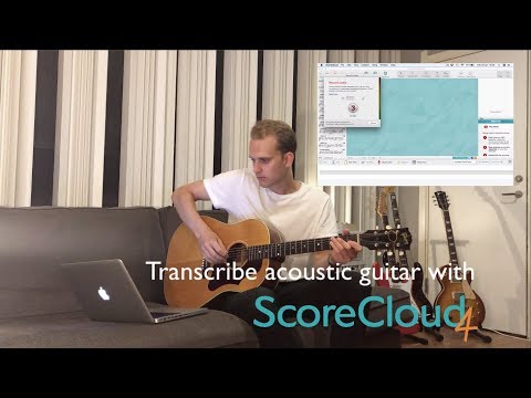 Transcribe Acoustic Guitar with ScoreCloud 4