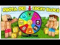 LA RUOTA DELLA FORTUNA DEI LUCKY BLOCK! - Minecraft ITA