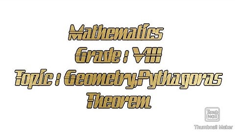 Mathematics।। Grade VIII Topic : Geometry,Pythagoras Theorem Part - 1