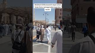 Patir Ayat 32madinah Almunawaroh Siap2 Untuk Melakukan Solat Zuhur