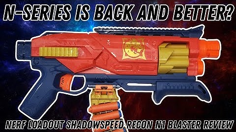 Modulus is Back! (Nerf Loadout ShadowSpeed Recon N1 Blaster Review)