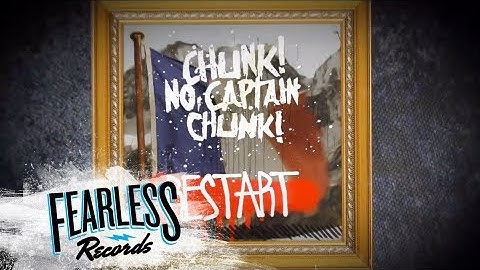 Chunk! No, Captain Chunk! - "Restart" Lyric Video